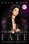 [Fated 01] • Fractured Fate